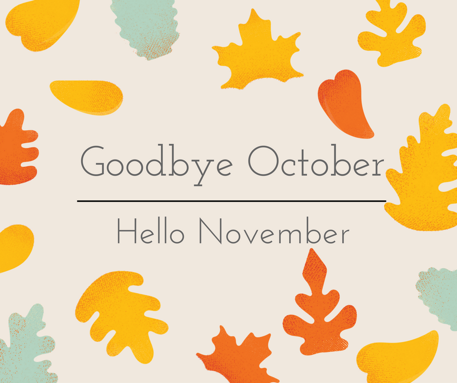 Month november. Bye October hello November. Goodbye October. October на прозрачном фоне. Goodbye autumn.